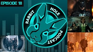 Down The Rabbit Hole: Episode 18