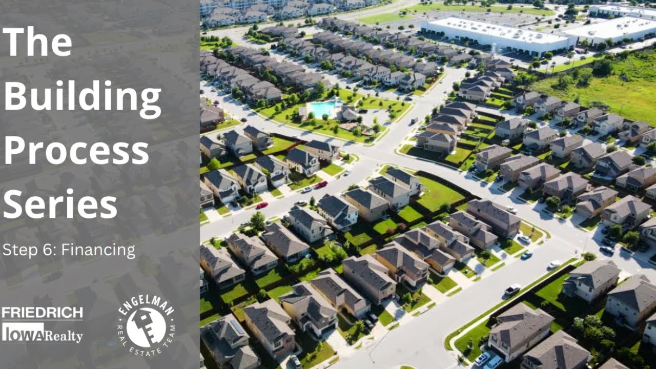 The Building Process Series: Step 6 - Financing
