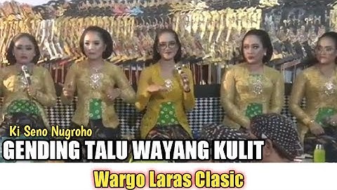 Gending Talu Wayang Kulit | Wargo Laras Clasic | Ki Seno Nugroho