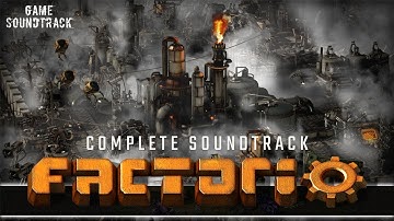 Factorio (2016) - Full Soundtrack (OST). Game Score.