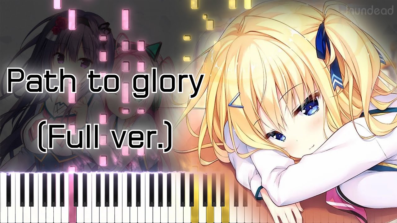 【セレクトオブリージュ OP】Path to glory/Faylan (フル) ピアノアレンジ