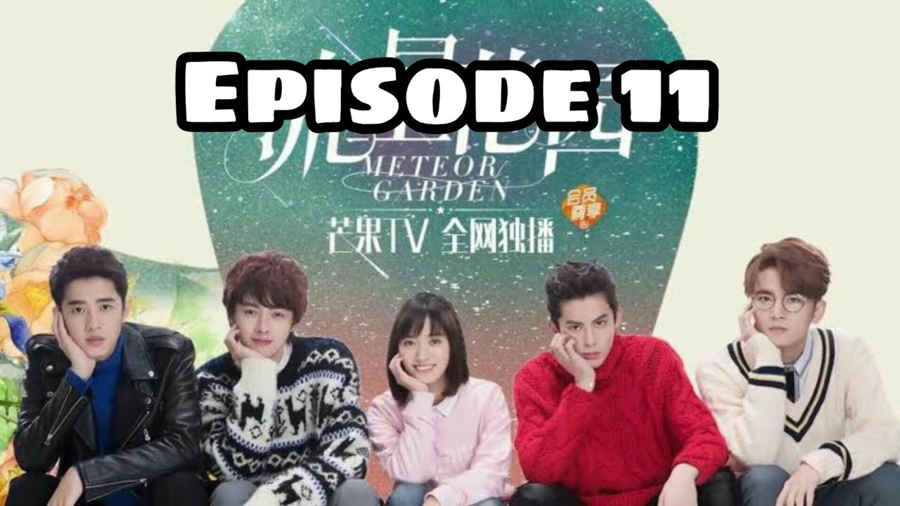 Meteor Garden 2018 | Episode 11 Eng Sub - YouTube