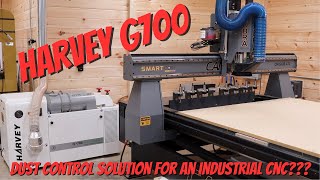 Dedicated Dust Control for CNC Machines - Harvey G700
