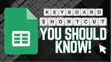 5 Most Useful Google Sheets Keyboard Shortcuts – Save HOURS of Work!
