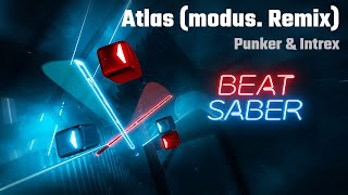 Beat Saber | Atlas (modus. Remix) - Punker & Intrex