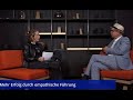 Was nützt empathische Führung? Burkhard Hanke im Gespräch mit Andrea Peters bei ExpertsTV.