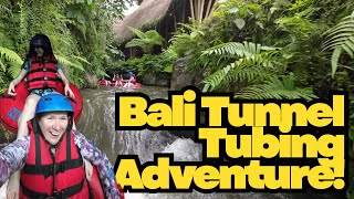 Things to do in Bali - family tunnel river tubing!