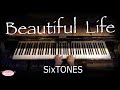 Beautiful Life     (SixTONES)