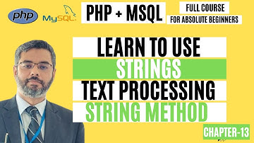How to use String in PHP for text Processing | how to use String methods in PHP | Chapter-13