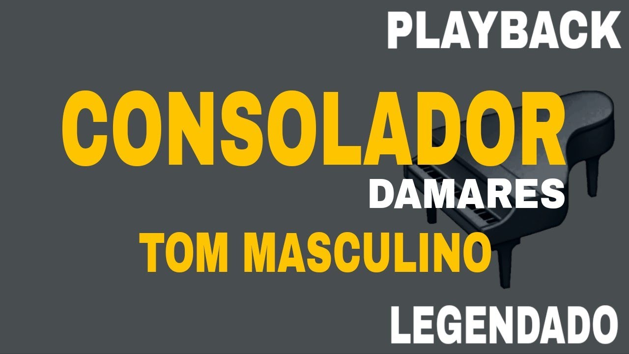 CONSOLADOR (🎤 PLAYBACK TOM MASCULINO ) AMANDA WANESSA