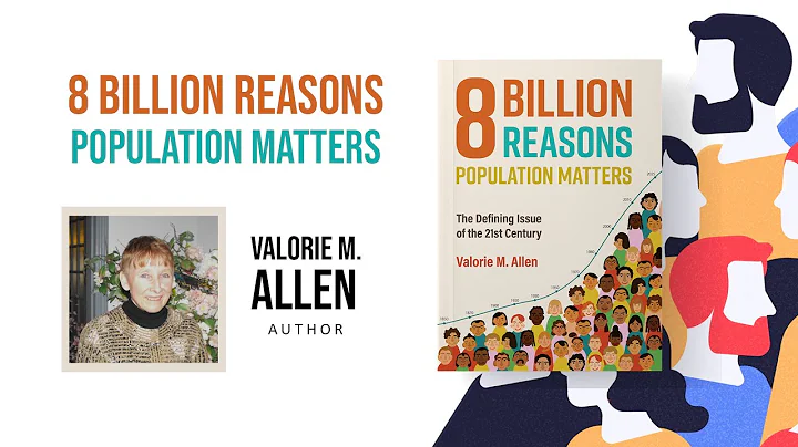Eight Billion Reasons Population Matters by Valori...