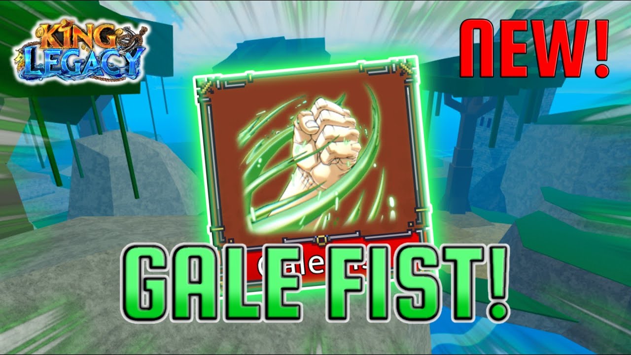 Как получить новый стиль боя GALE FIST | King Legacy [Обновление 8]