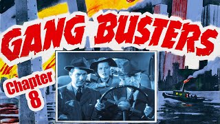 Gang Busters CHAPTER EIGHT