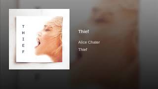 Alice Chater - Thief () Resimi