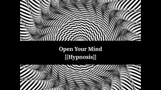 {{Hypnosis}} Open Your Mind [DeepTrance] [Hypnosis] [MindOpening]