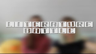 ЛИТЕРАТУРНЫЙ БАТЛ | КАК СДАТЬ ЕГЭ ПО ЛИТЕРАТУРЕ НА 100 БАЛЛОВ? ЛИТЕРАТУРНЫЙ БАТЛ | КАК СДАТЬ ЕГЭ ПО ЛИТЕРАТУРЕ НА 100 БАЛЛОВ?