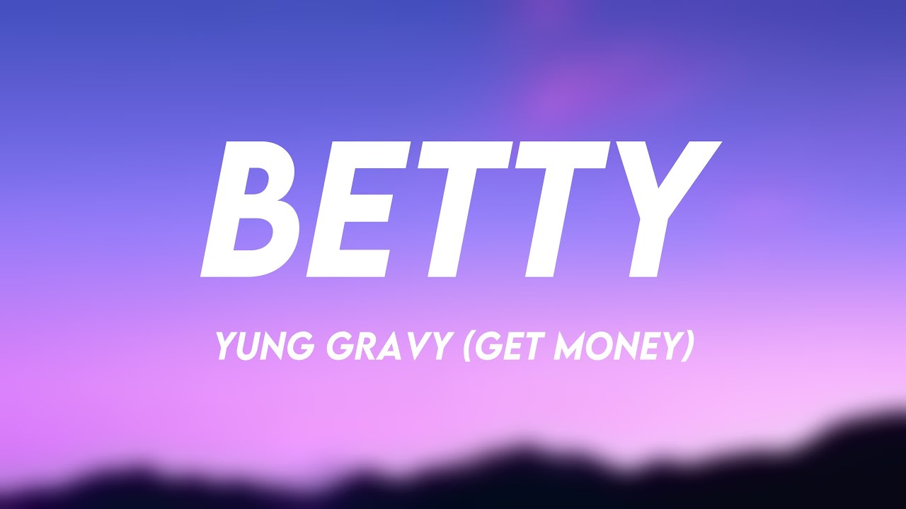 Betty Yung Gravy (Get Money) Visualized Lyrics 💘 YouTube