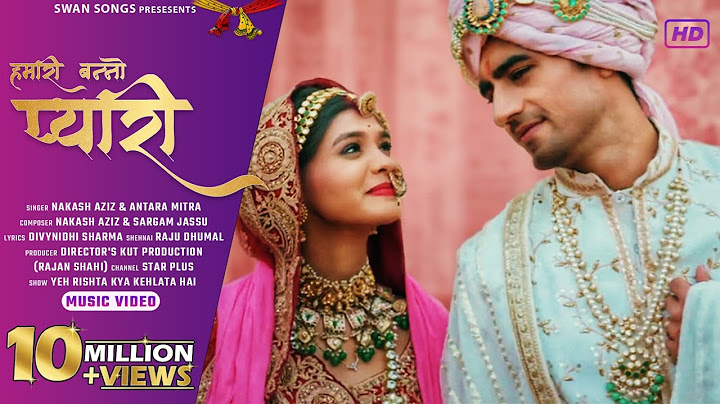 OST~Hamari Banno Pyaari~Abhira Wedding| ft. Harshad Chopra & Pranali Rathod |Antra Mitra|Nakash Aziz