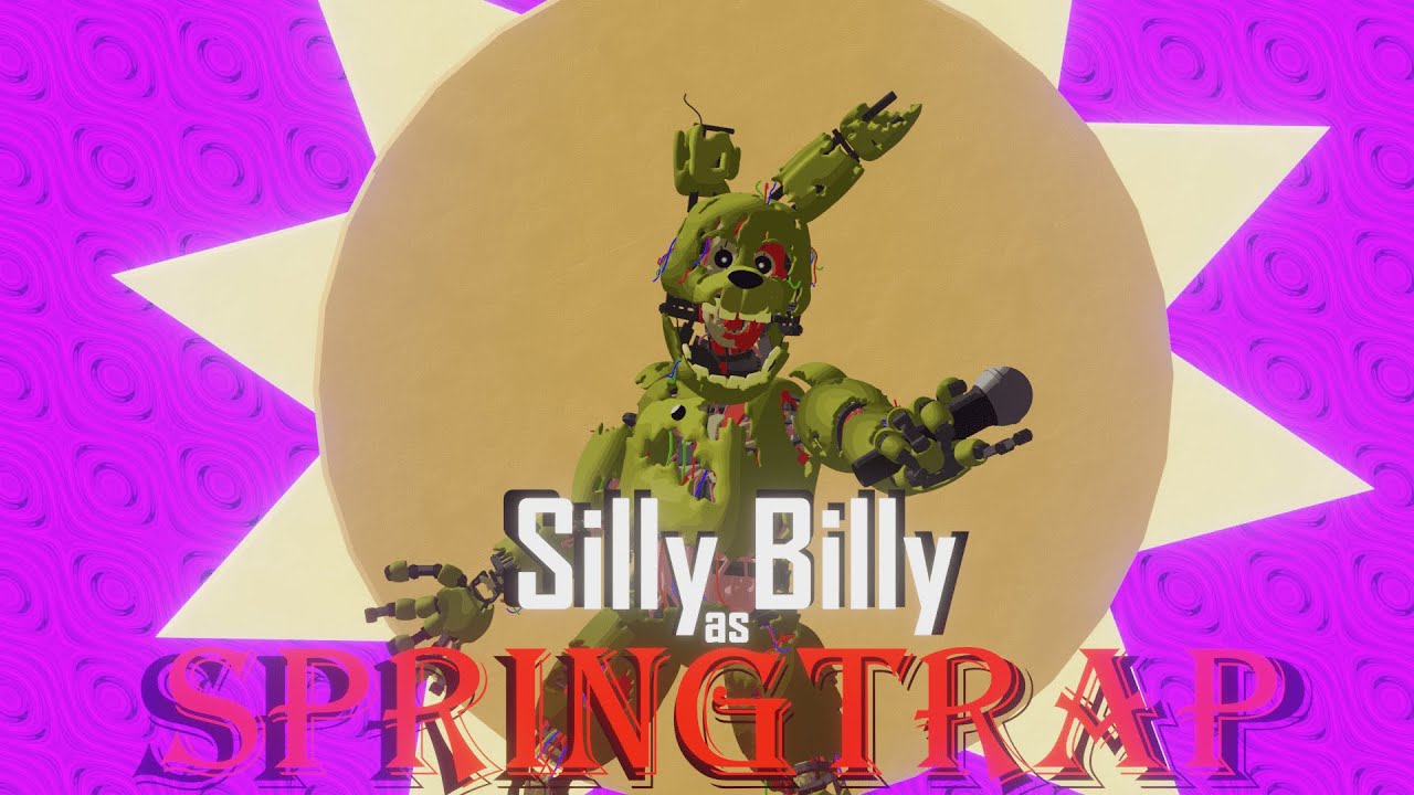 Silly Billy but as a Springtrap [FNaF/ Blender] - YouTube