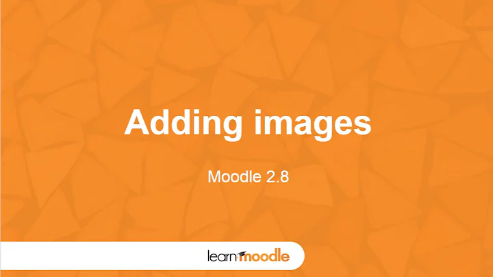 Learn Moodle 2015: Adding Images
