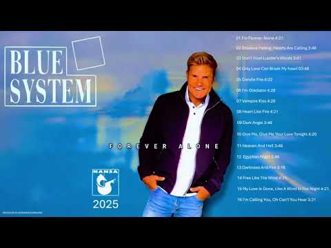 Blue System Forever Alone 2025 