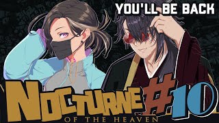 【#NocturneOTHeaven】 #10 - You'll Be Back 【NIJISANJI / にじさんじ】