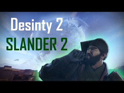 Destiny 2 Slander 2