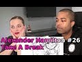 26. Hamilton Animatic - "Take a Break" (Jane and JV BLIND REACTION 🎵)
