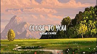 DJ Close To You Slowed   Reverb🎧