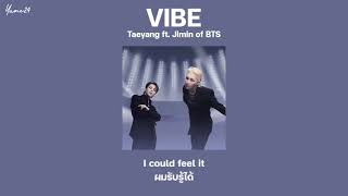 [THAISUB I แปลไทย] VIBE - Taeyang ft. Jimin of BTS