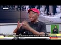 2024 elections  eff leader julius malema on land the economy opening africas borders