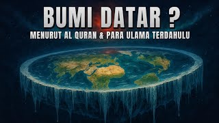 Selama Ini Kita Salah Tafsir ‼️ Apa Kata Al-Quran Tentang Bentuk Bumi ❓️ Bumi Bulat Vs Bumi Datar 😱