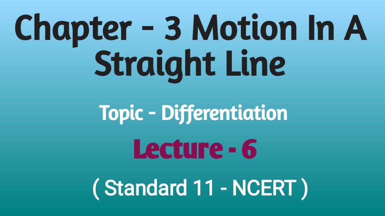 Std - 11 || Ch - 3 || Lecture - 6 || Differentiation