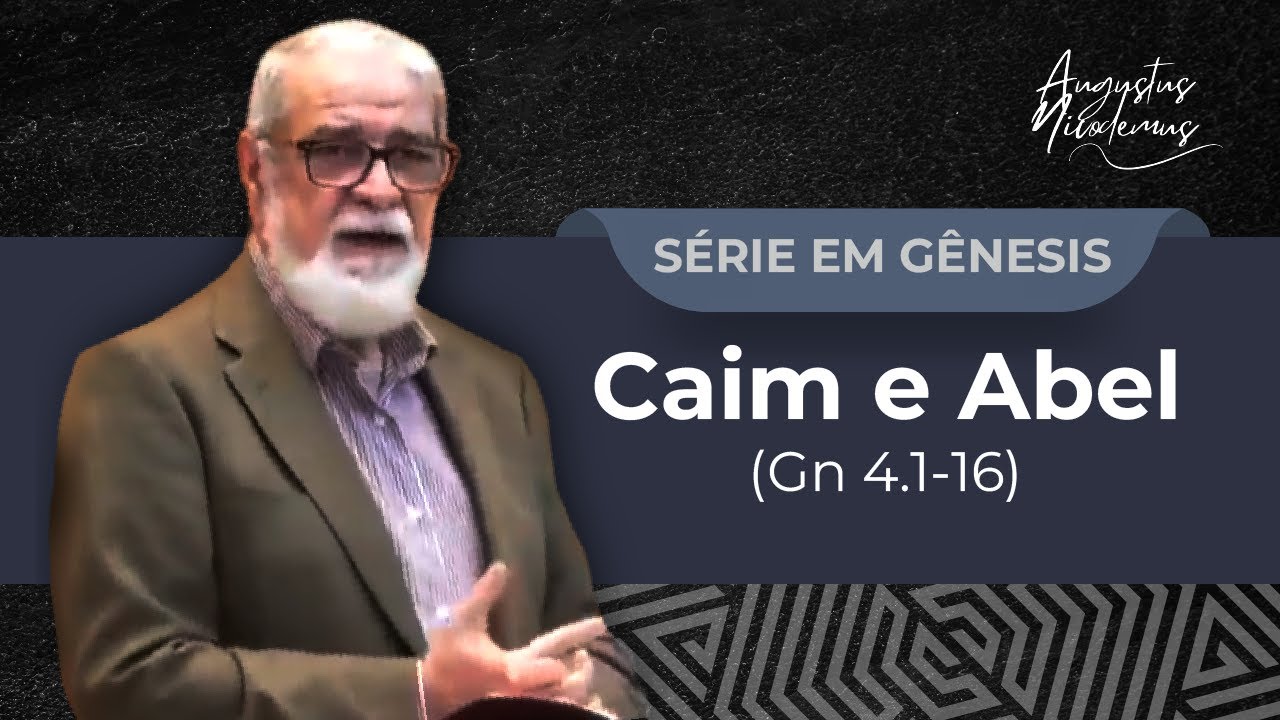 09. Caim e Abel (Gn 4.1-16)