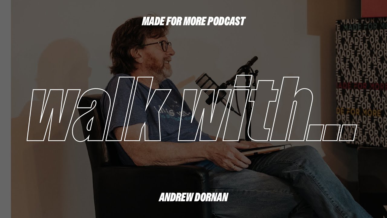 Episode 6: Walk with... Andrew Dornan