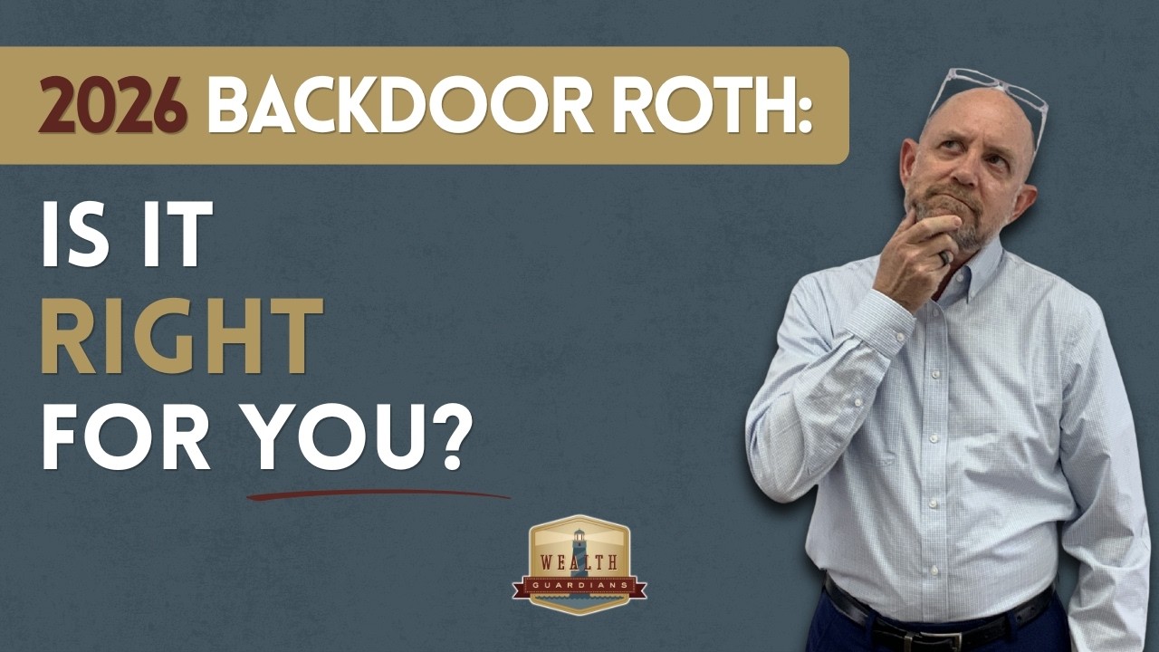 2026 Backdoor Roth: Who It's For and How It Works