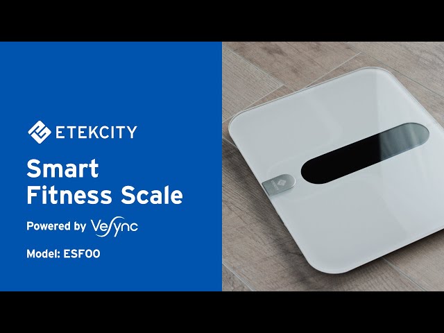 Etekcity  Smart Fitness Scale (ESF00) 