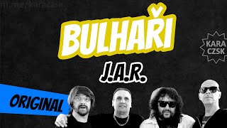 Bulhaři - J.A.R. (ORIGINAL)