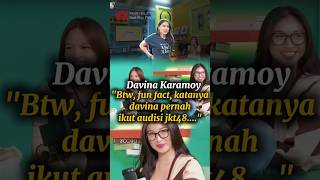 DAVINA PERNAH DI TOLAK JKT48 😲😲 #shorts #viral #podcast