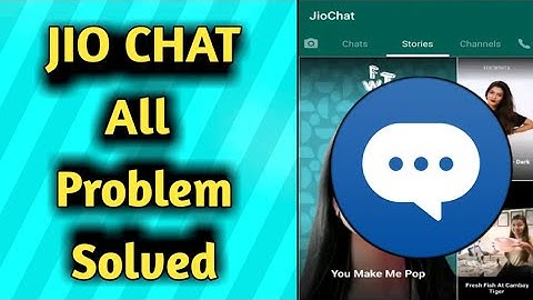 How to Fix Jio Chat App All Problem Solved