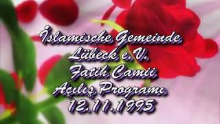 Islam Toplumu Lübeck bina açılışı 1995