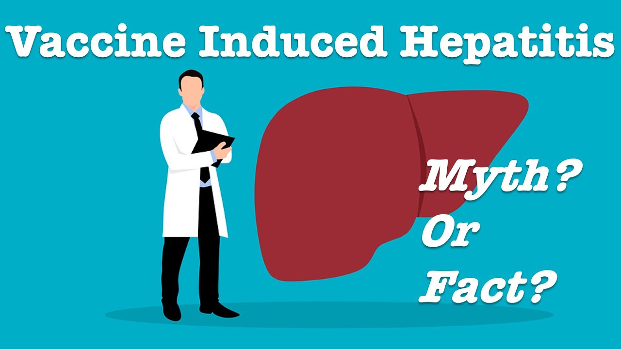 Vaccine Induced Liver Injury/ Hepatitis, Myth or Fact? Peer Reviewed Case Report