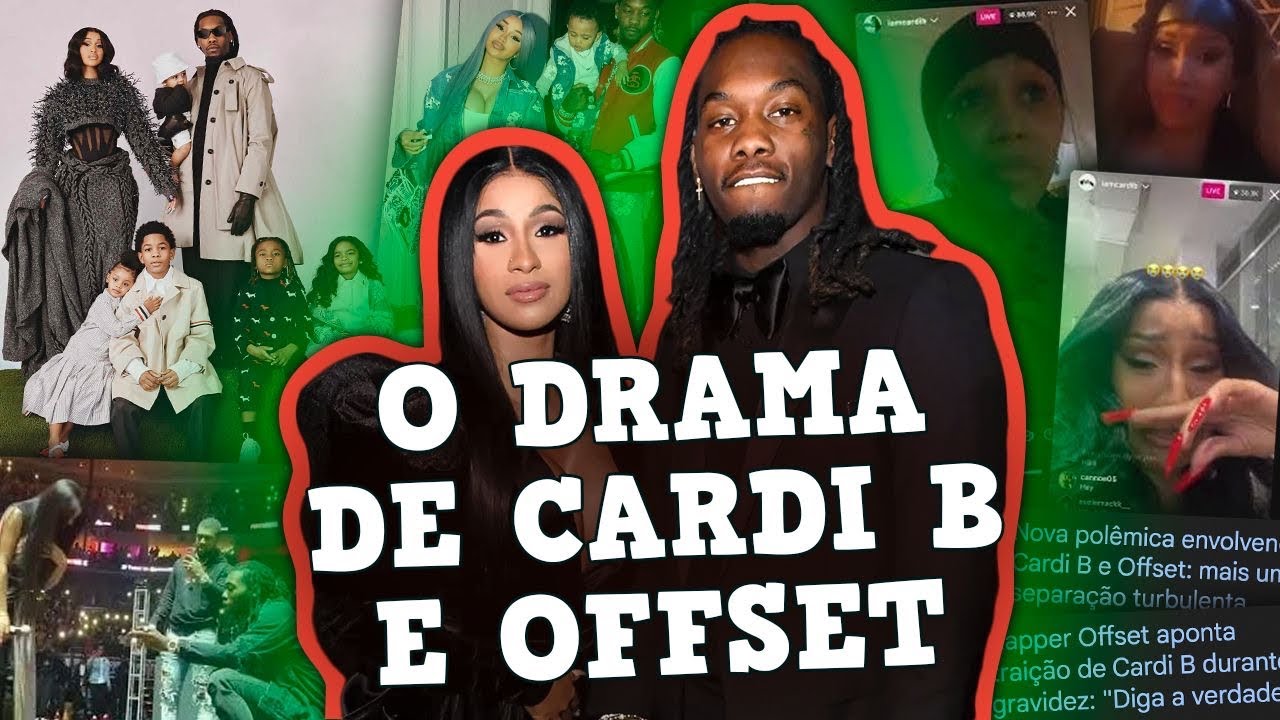 O CASAMENTO TÓXICO DE CARDI B E OFFSET: todas as tretas e traições