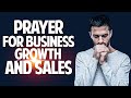 Prayer for business success   pray this prayer over your business for blessings  profits