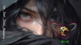 Yar Deli Dolu Bakma 2025]Suhrab Arabic Remix]
