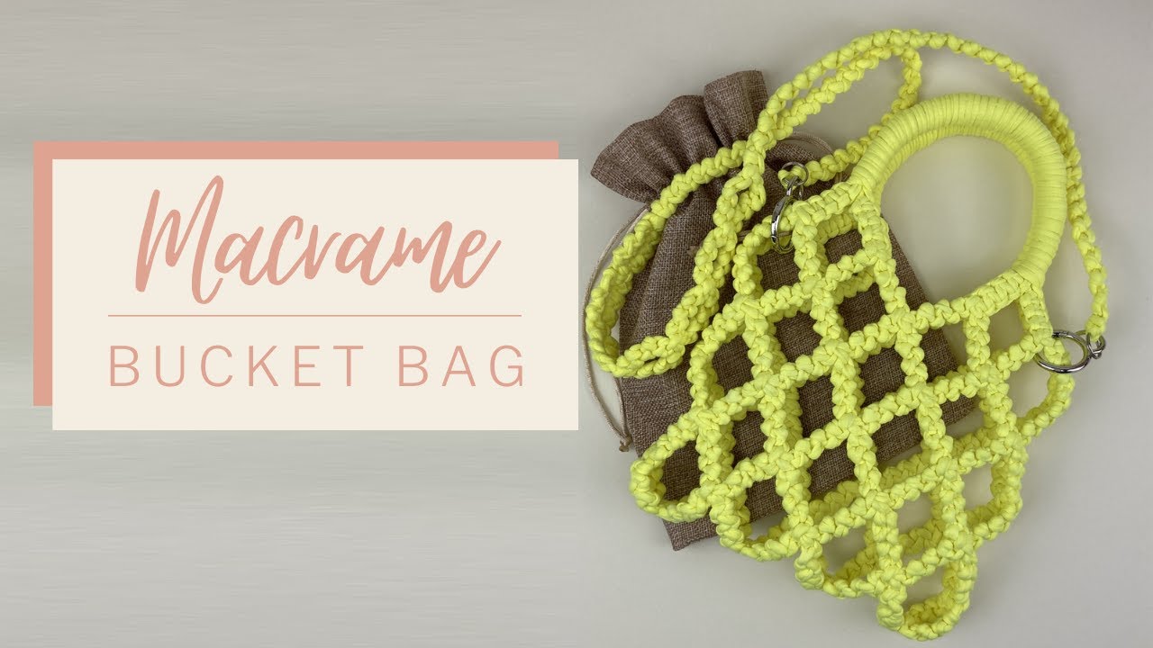 MACRAME PASSO A PASSO - Bucket Bag, feita com fio de malha