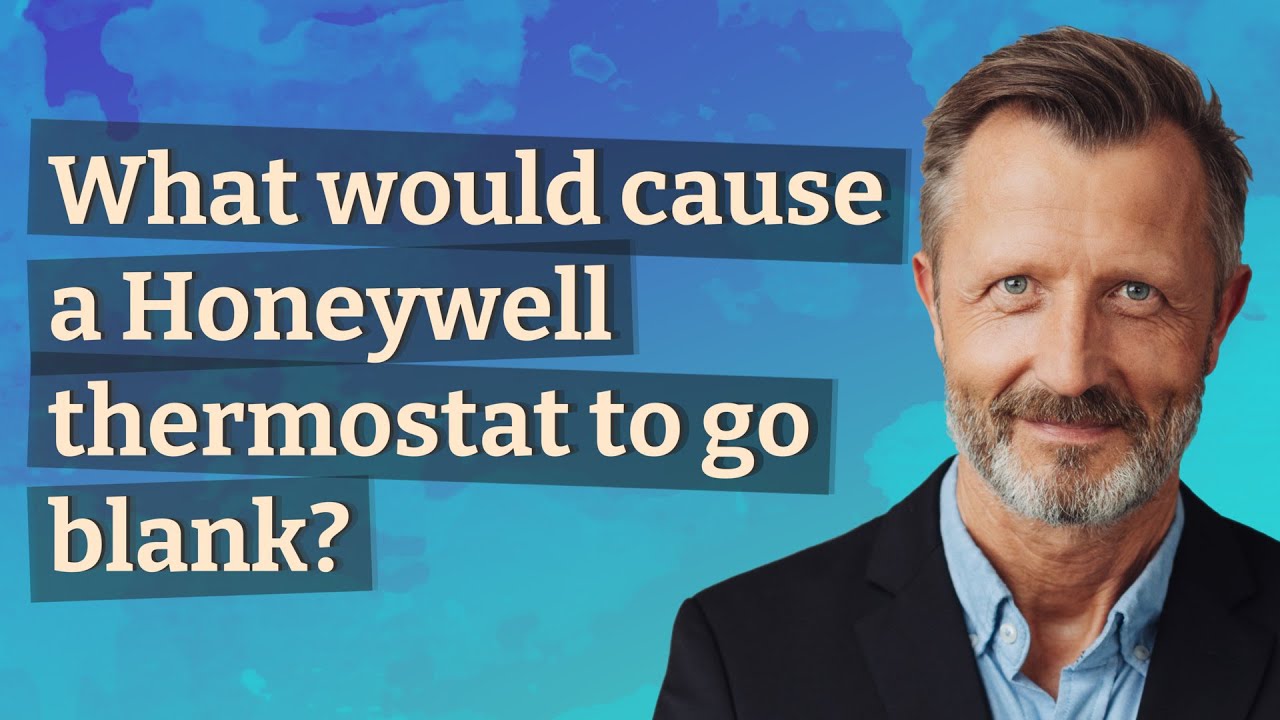What would cause a Honeywell thermostat to go blank? YouTube