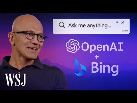 Can Bing and OpenAI Challenge Google? Microsoft's Satya Nadella Weighs In (Exclusive) | WSJ