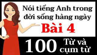 Từ và cụm từ tiếng Anh - Bài 4: từ vựng tiếng Anh!