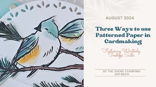 3 Ways to Use Patterned Paper in Cardmaking